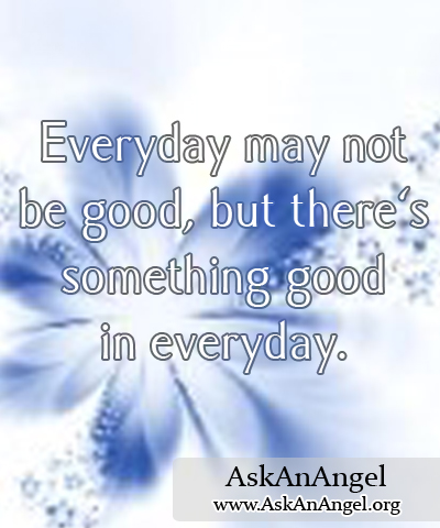 Everyday may not be good -9